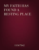 My Faith Has Found a Resting Place piano sheet music cover